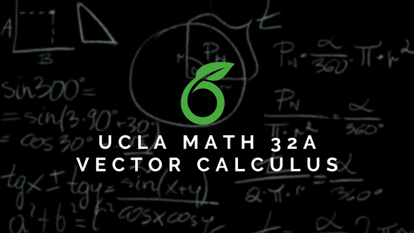 UCLA MATH 32A: Vector Calculus